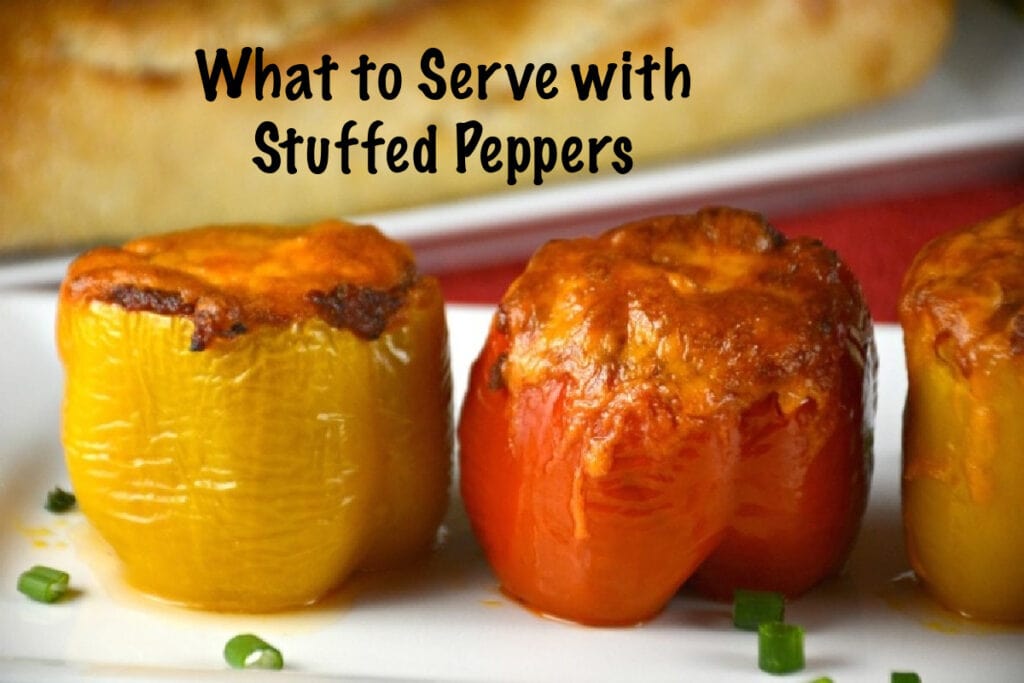 What to Serve with Stuffed Peppers