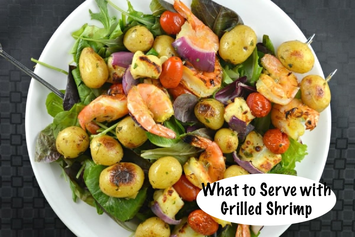 Sides To Go With Grilled Shrimp