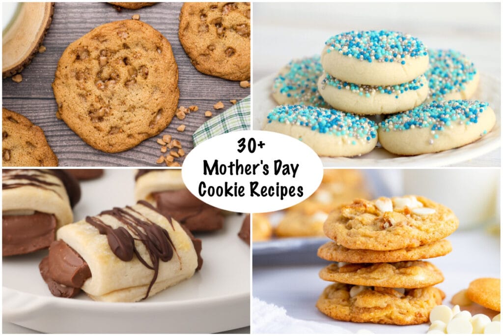 Collage of four Mother's Day Cookie Recipes including:
Butter Crunch Cookies,
Soft Chewy Sugar Cookies,
Chocolate Croissant Cookies, and
Banana Pudding Cookies.