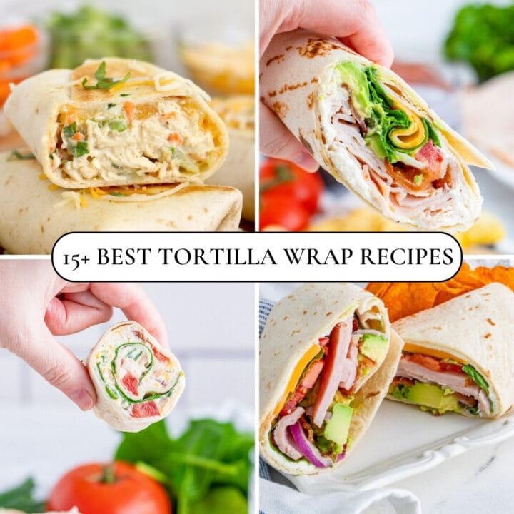 15+ Best Tortilla Wrap Recipes - Kitchen Divas