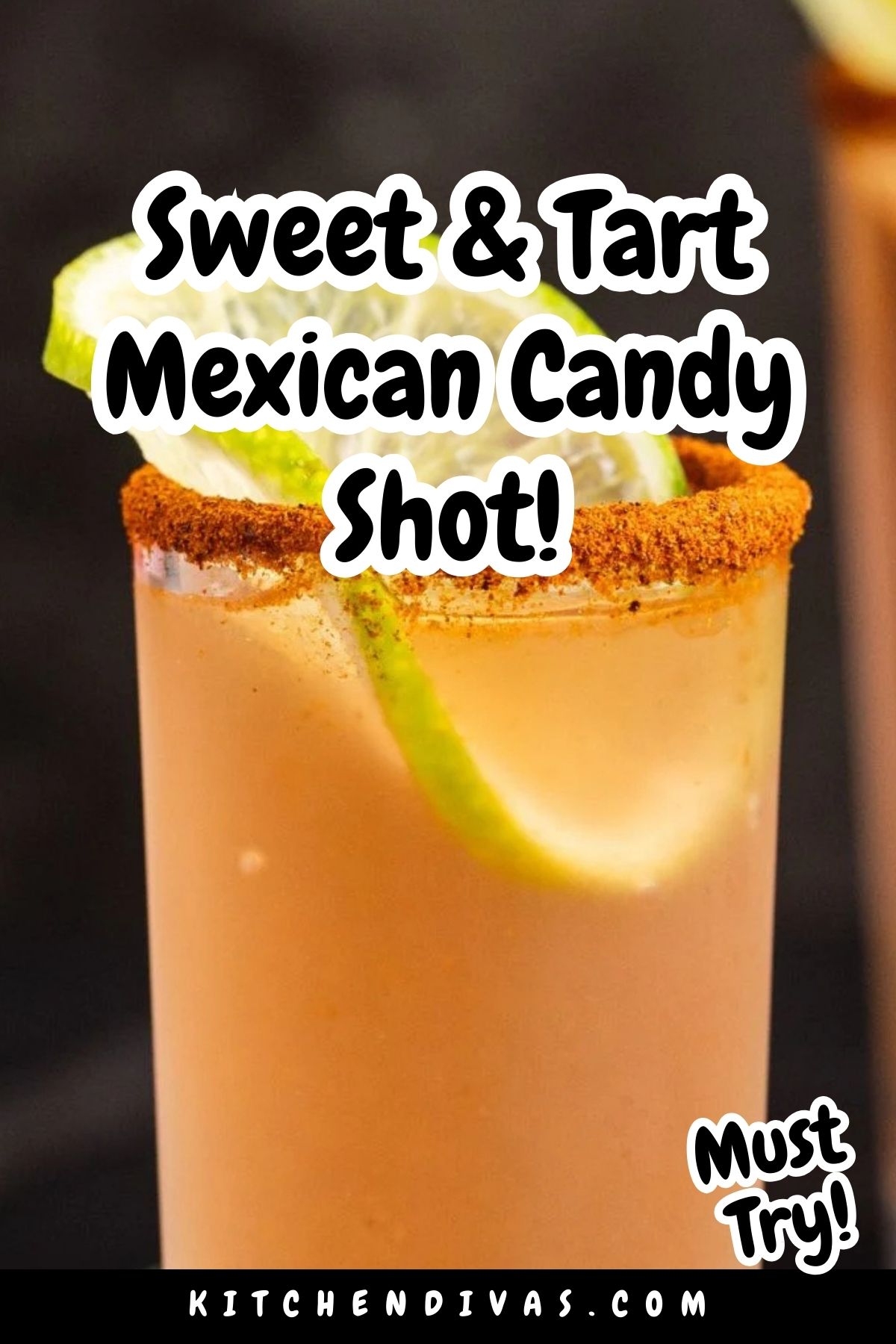 Sweet & Tart Mexican Candy Shot - Kitchen Divas