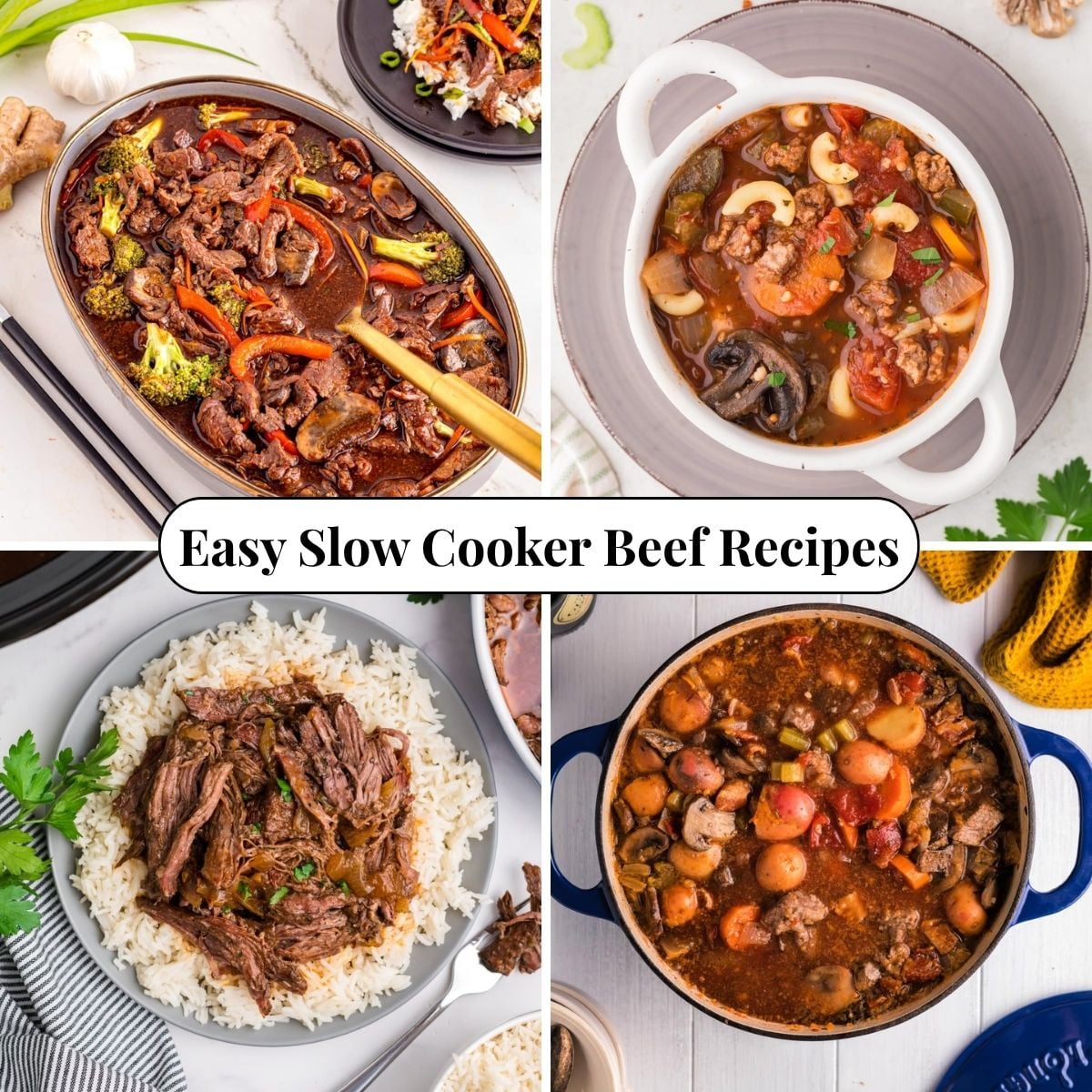 Four different photos of Easy Slow Cooker Beef Recipes. 