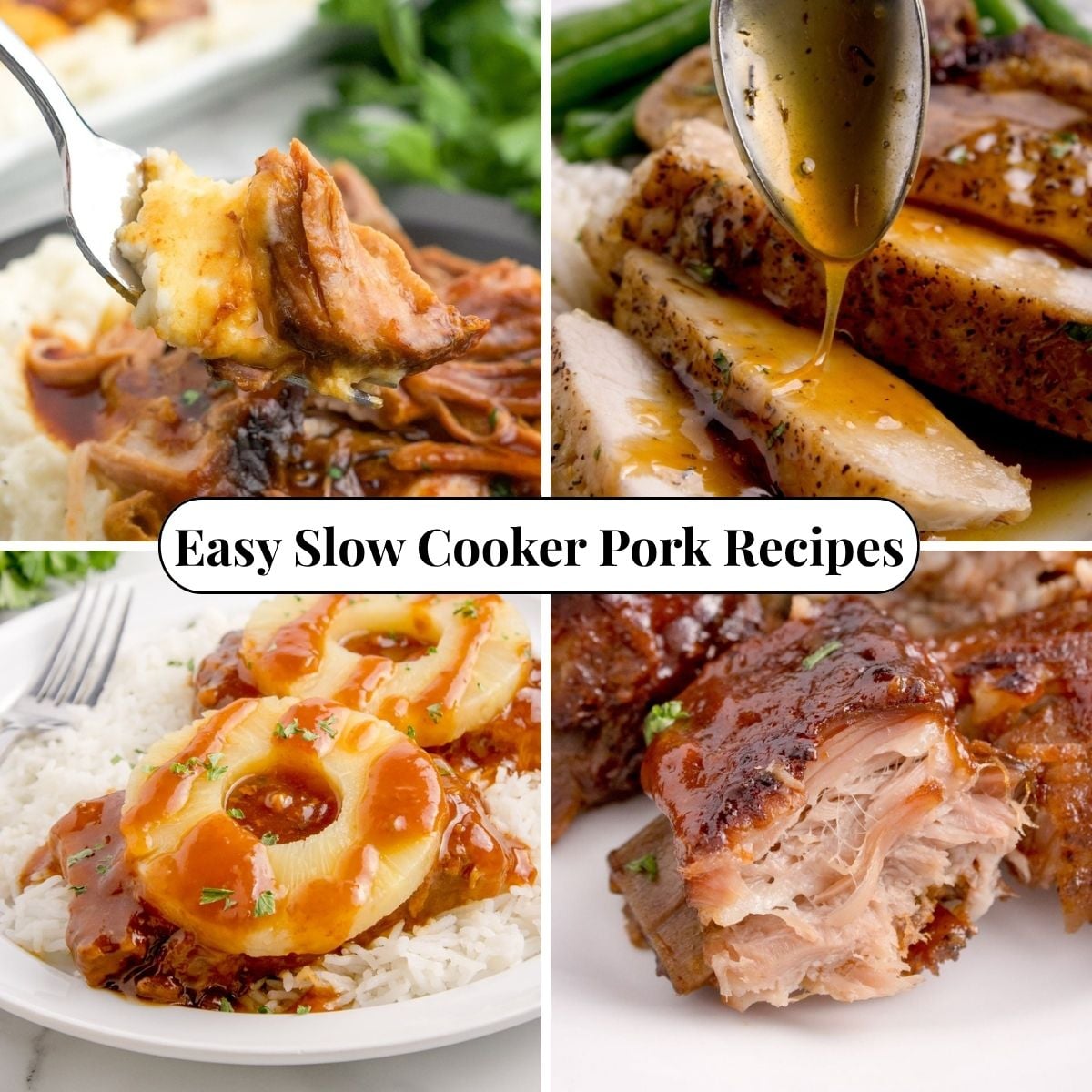 Four different photos of Easy Slow Cooker Pork Recipes.
