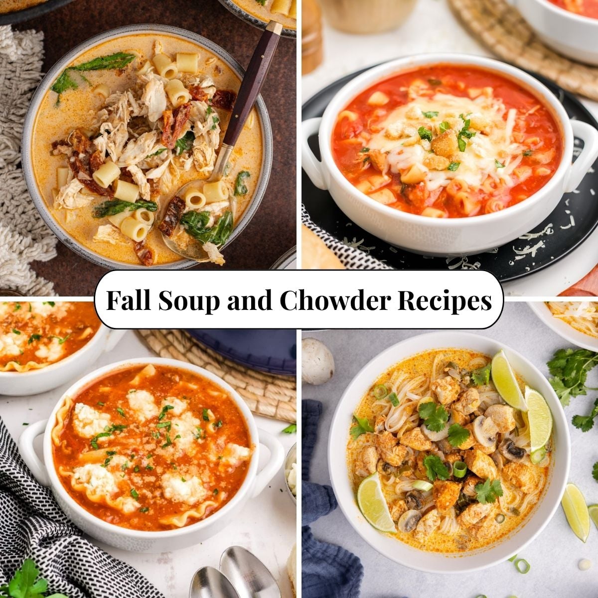 Four different photos of Fall Soup And Chowder Recipes.