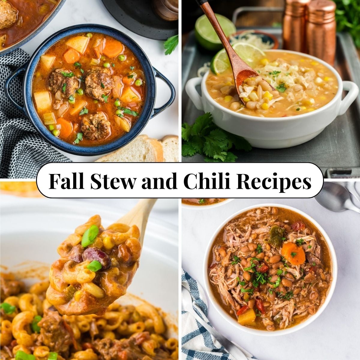Four different photos of Fall Stew And Chili Recipes.