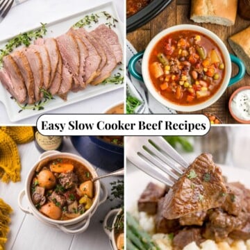 Four different photos of Easy Slow Cooker Beef Recipes.